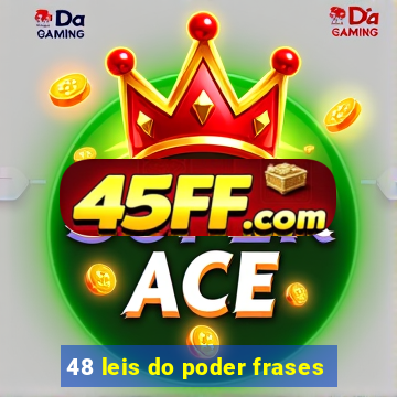 48 leis do poder frases